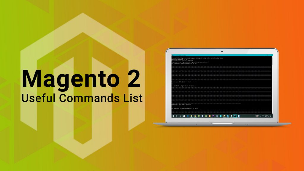 Magento 2 Useful Commands | Magento2 Development | Justwebdevelopment